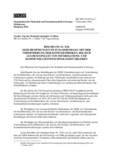 Beschluss Nr. 5/16 - OSZE-Bemühungen im Zusammenhang mit der Verminderung der Konfliktrisiken, die sich aus dem Einsatz von Informations- und Kommunikationstechnologien ergeben